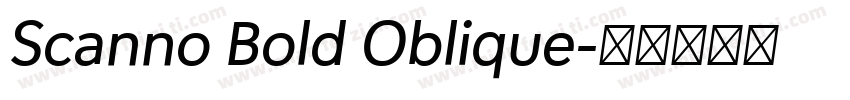 Scanno Bold Oblique字体转换